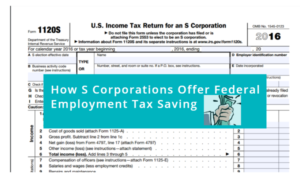 How S Corporations Offer Federal Employment Tax Saving